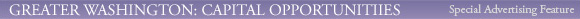 Greater Washington: Capital Opportunities