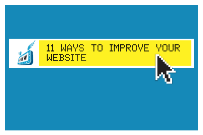11 Ways to Improve Your Website