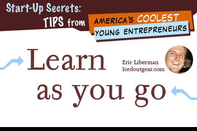 Start-Up Secrets: Tips from America's Coolest Young Entrepreneurs