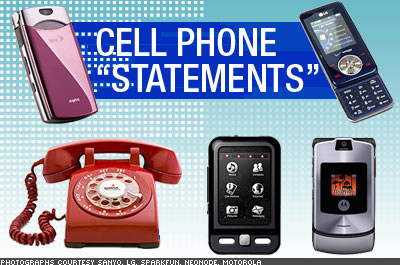 Cell Phone “Statements”