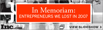 In Memoriam: Entrepreneurs We Lost in 2007