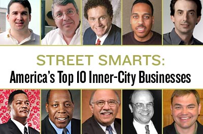 Street Smarts  America s Top 10 Inner City Businesses