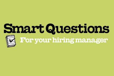 Smart Questions For Your Hiring Manager
