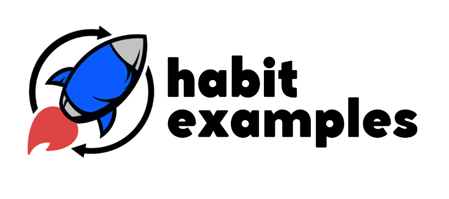 Habit Examples